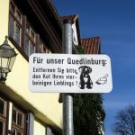 Auch an die Sauberkeit wird appeliert in Quedlinbur