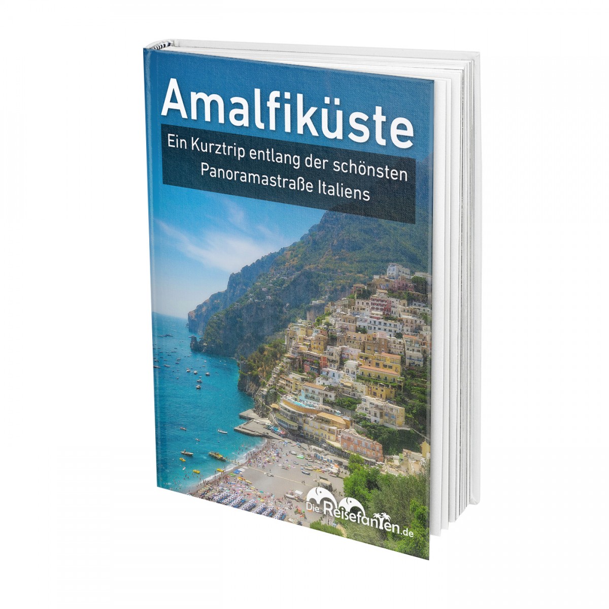 Das siebte eBook der Reisefanten zur Amalfiküste
